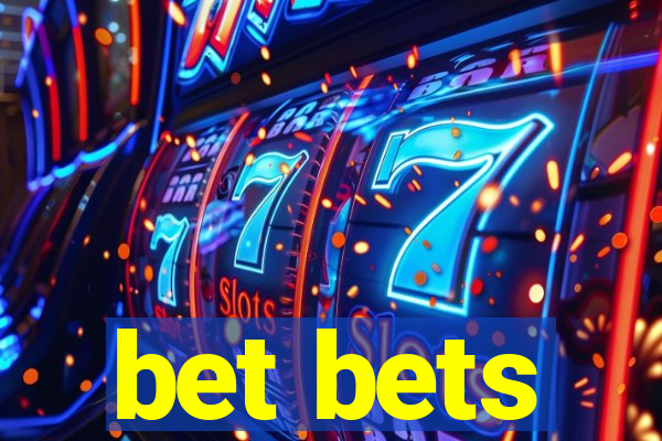 bet bets